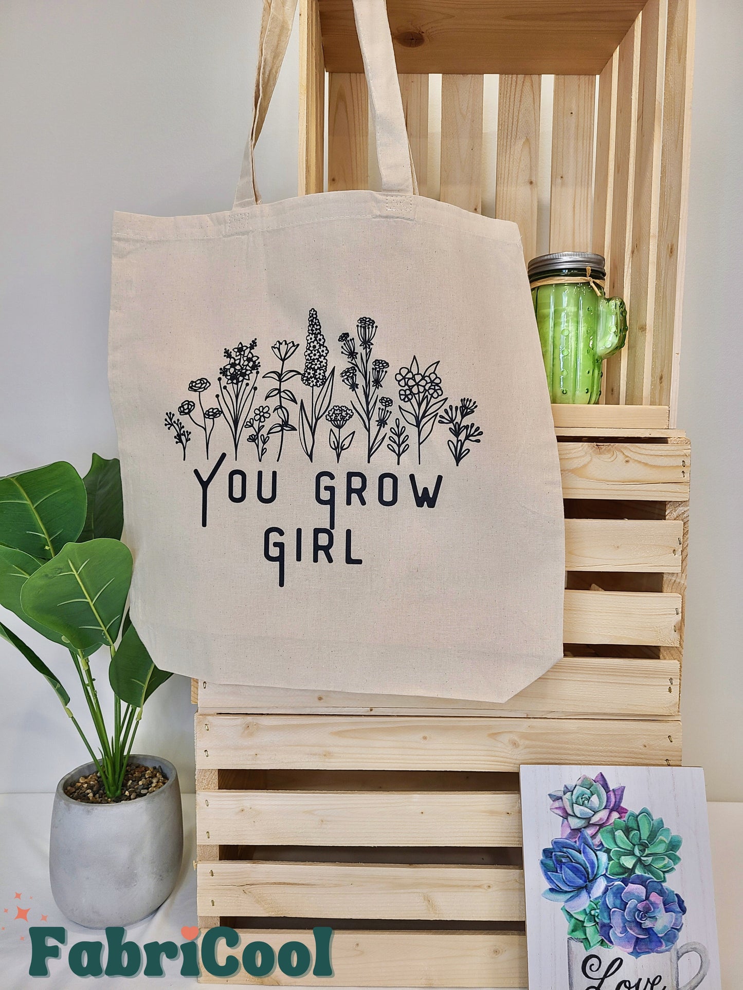You Grow Girl Sac Tote