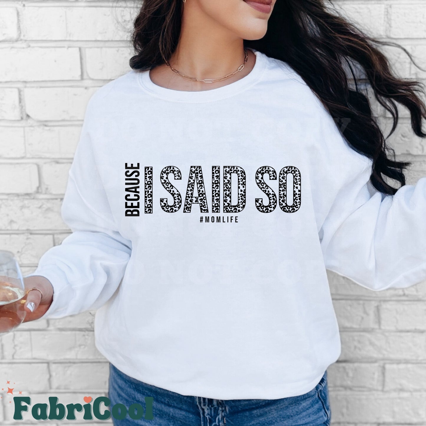 Because I said so-Black Screen Print Transfer