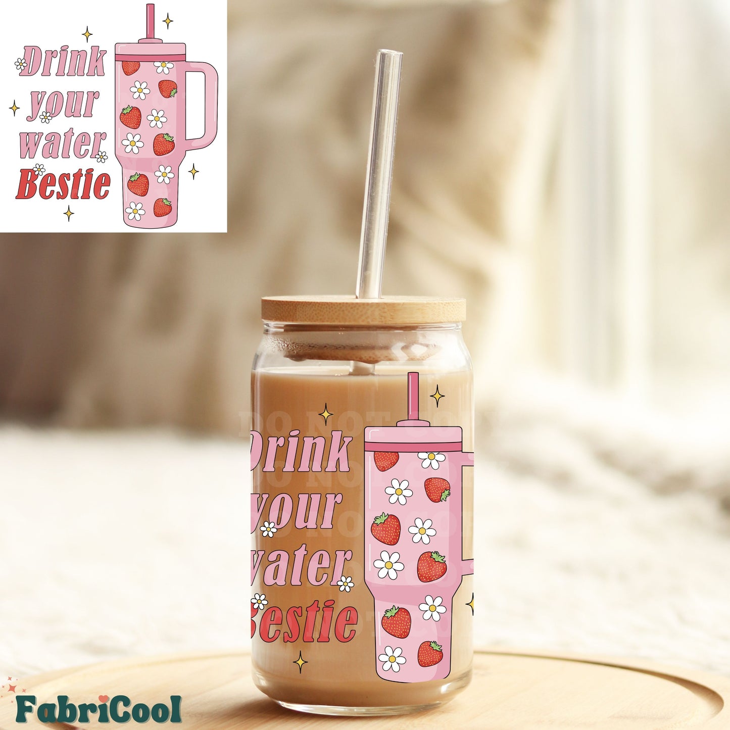 Drink your water bestie UVDTF 4in decal