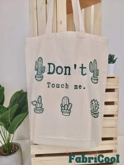 Don't touch me Tote bag