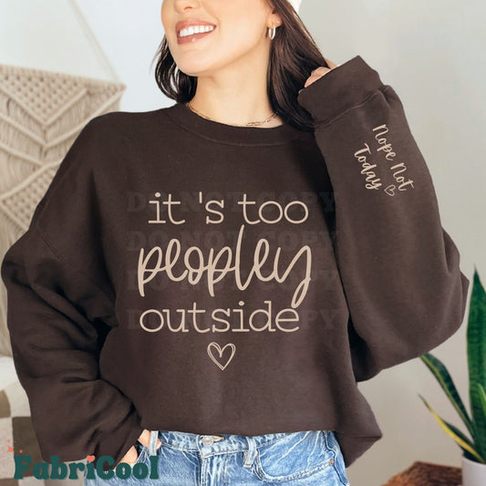 Too peopley outside - Transfert sérigraphique beige