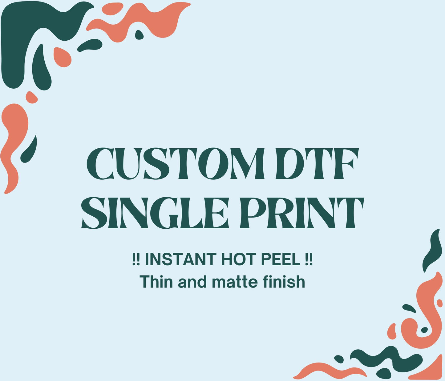 Custom DTF single print - TAT 2-4 business days